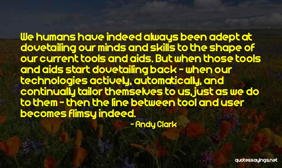 Andy Clark Quotes 1455823