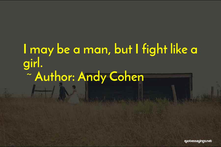 Andy Cohen Quotes 1225418