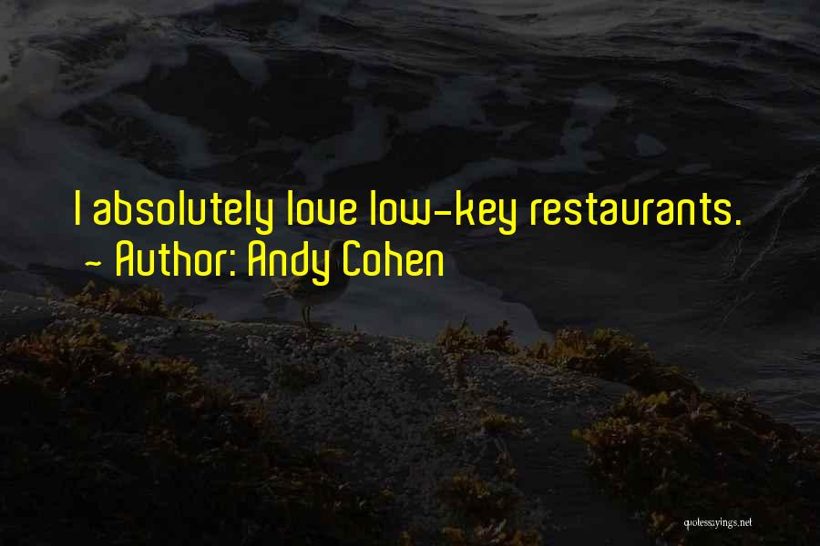 Andy Cohen Quotes 1229486