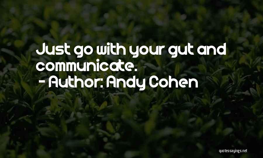 Andy Cohen Quotes 1581717
