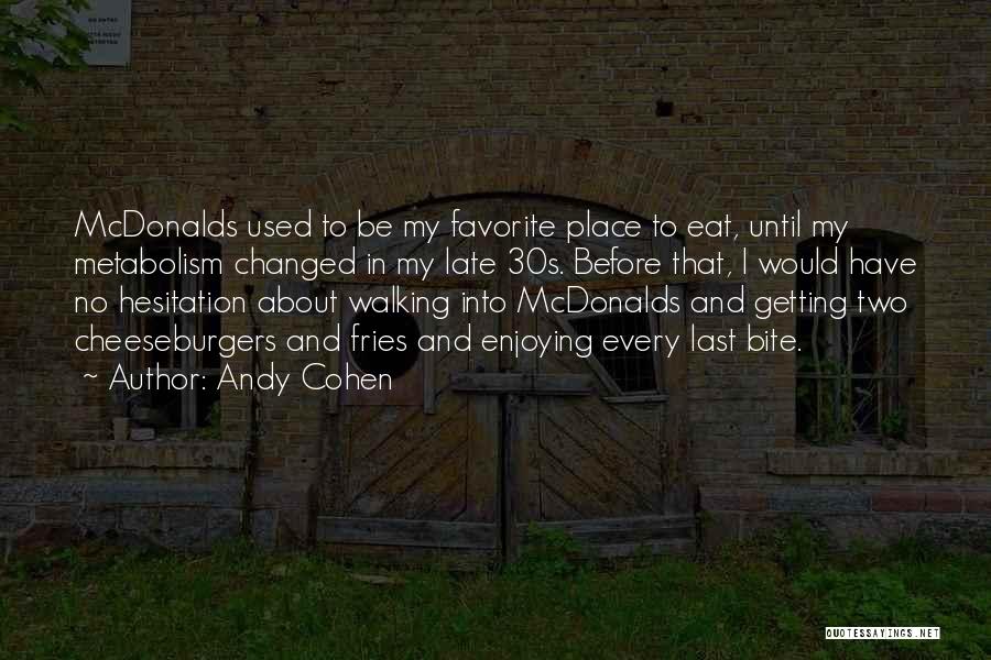 Andy Cohen Quotes 1658947