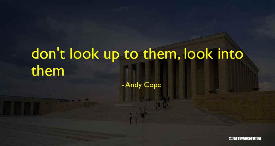 Andy Cope Quotes 1188028