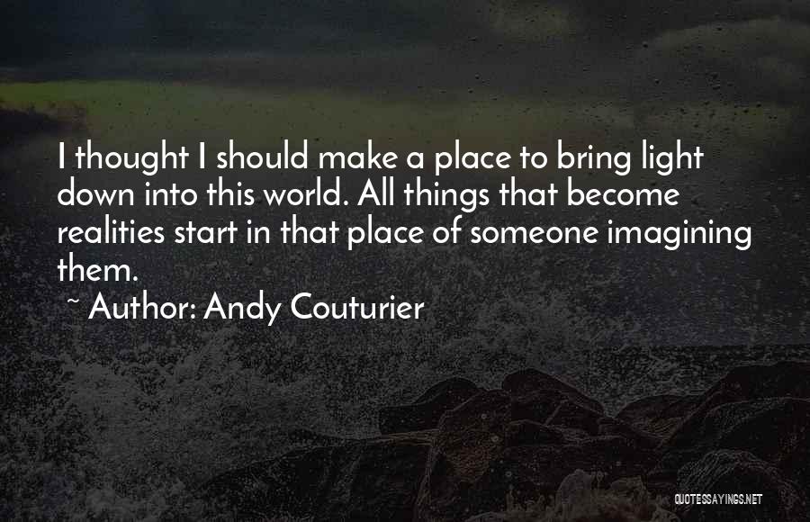 Andy Couturier Quotes 1263660