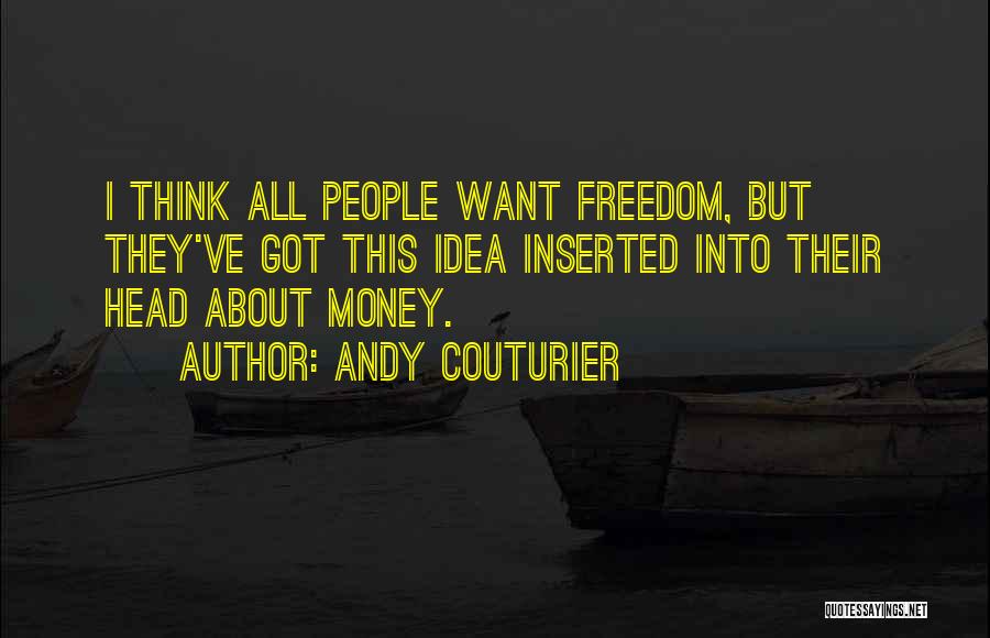 Andy Couturier Quotes 1769857