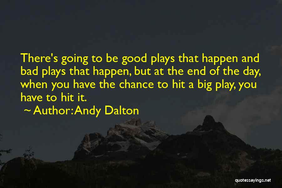 Andy Dalton Quotes 2015537