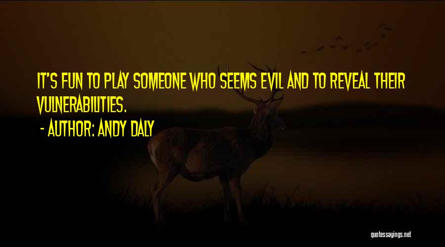 Andy Daly Quotes 1015752