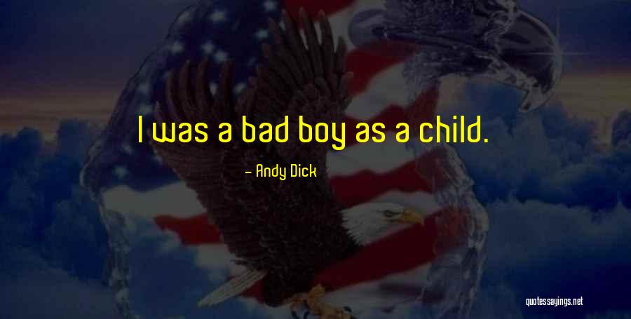 Andy Dick Quotes 1839329