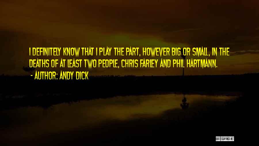 Andy Dick Quotes 342251