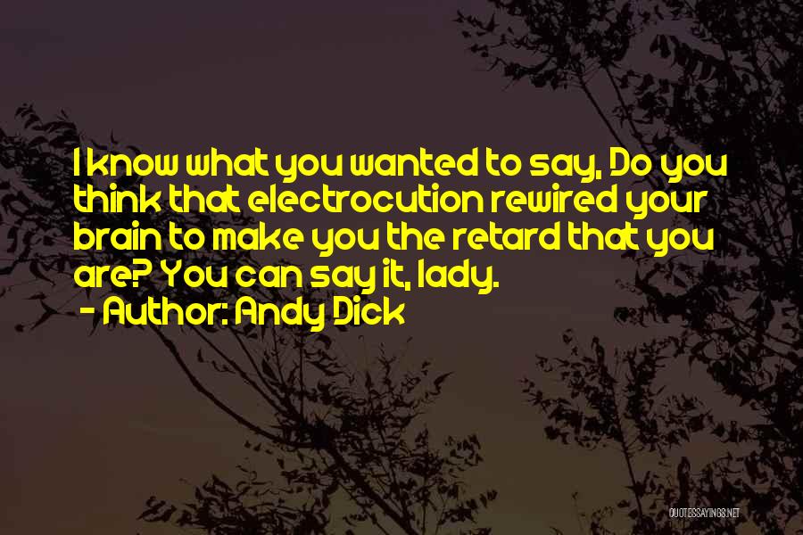 Andy Dick Quotes 969767
