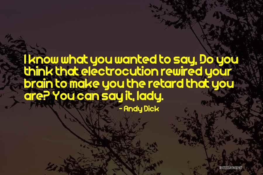 Andy Dick Quotes 969767