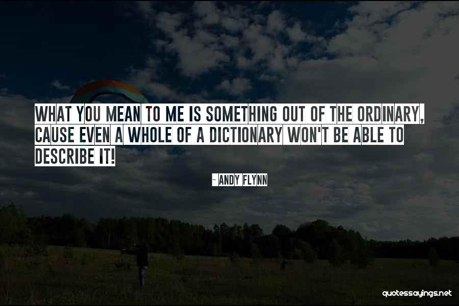 Andy Flynn Quotes 1206954 Andy Flynn Quotes 1206954