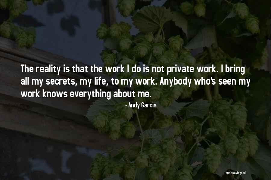 Andy Garcia Quotes 1128347 Andy Garcia Quotes 1128347