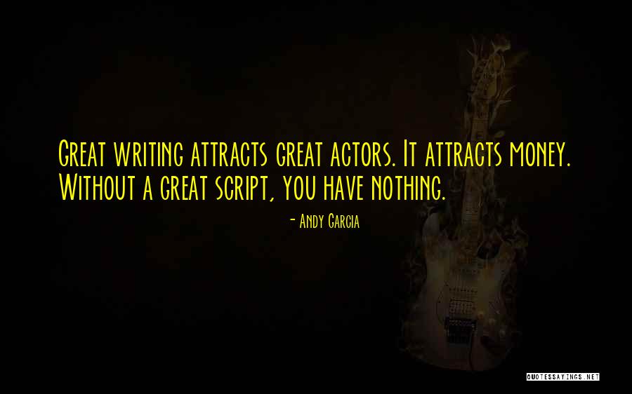 Andy Garcia Quotes 1304138 Andy Garcia Quotes 1304138