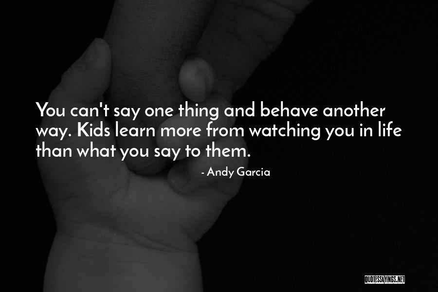 Andy Garcia Quotes 1995589