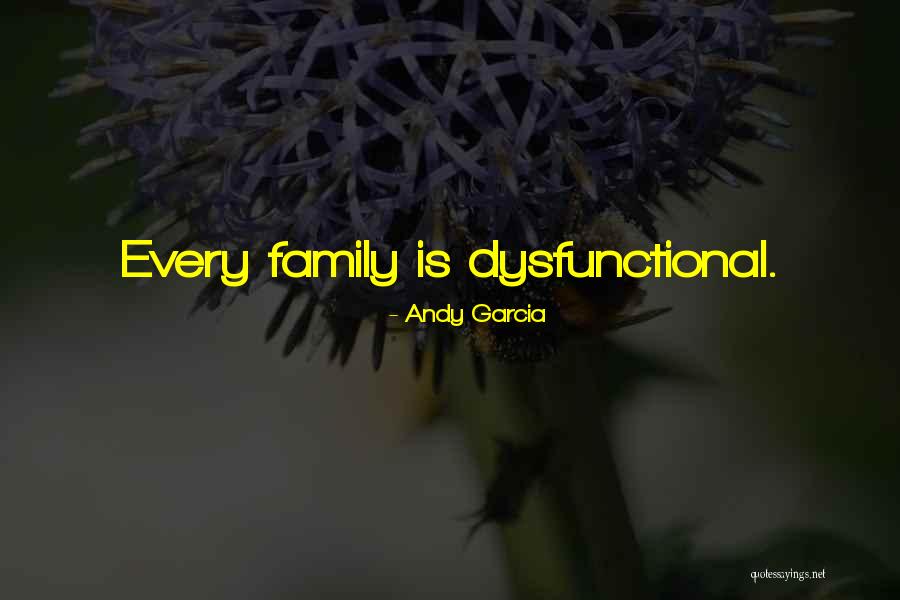 Andy Garcia Quotes 2258742 Andy Garcia Quotes 2258742