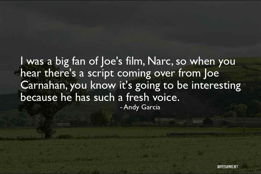 Andy Garcia Quotes 773155 Andy Garcia Quotes 773155