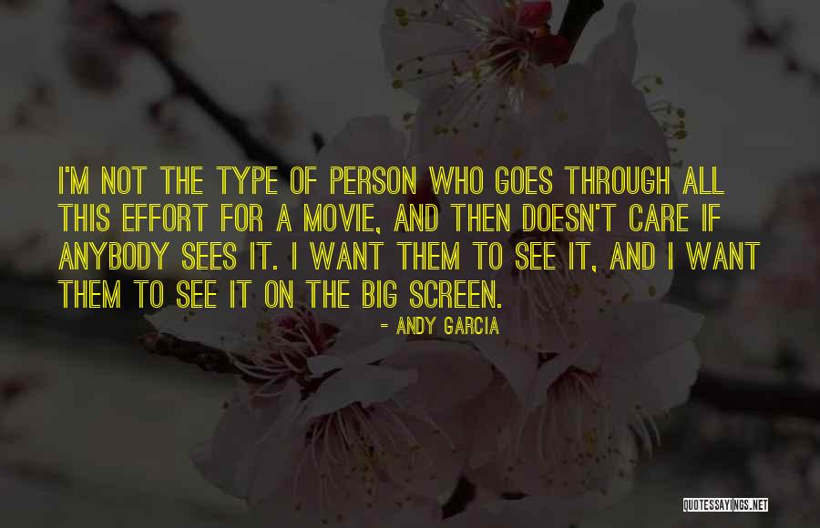 Andy Garcia Quotes 823394