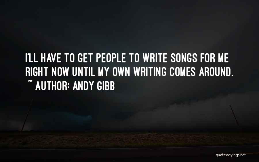 Andy Gibb Quotes 124855