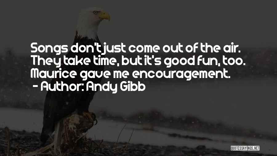 Andy Gibb Quotes 1771949