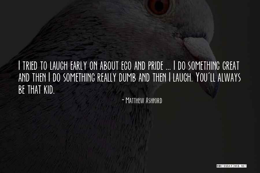 Andy Gilman Quotes By Matthew Ashford Andy Gilman Quotes By Matthew Ashford