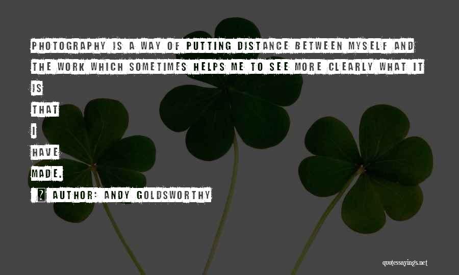 Andy Goldsworthy Quotes 1177261