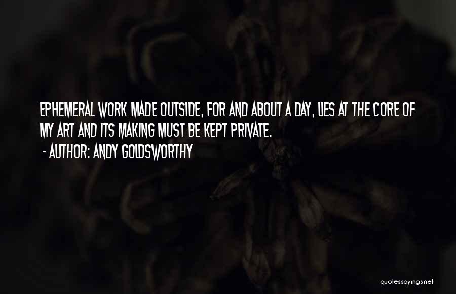 Andy Goldsworthy Quotes 1290575