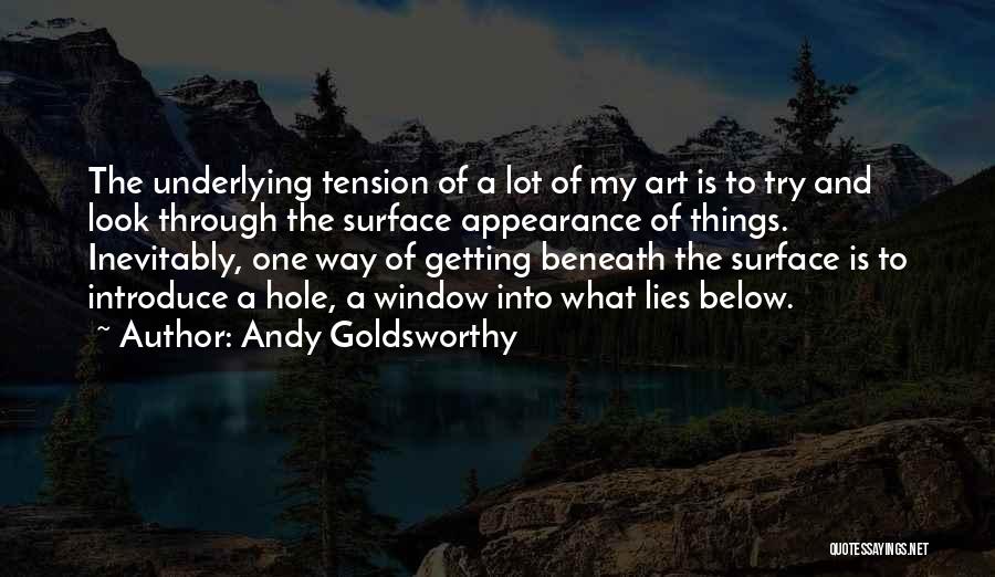 Andy Goldsworthy Quotes 1690325