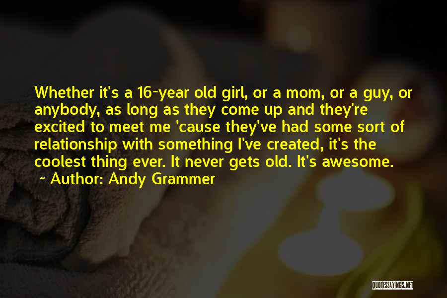 Andy Grammer Quotes 473339