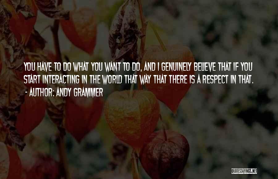 Andy Grammer Quotes 646788