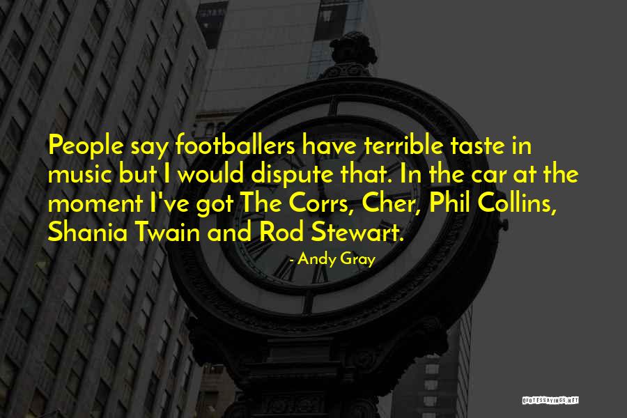 Andy Gray Quotes 1363196 Andy Gray Quotes 1363196