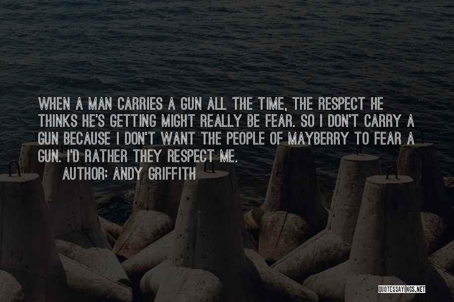 Andy Griffith Quotes 986458