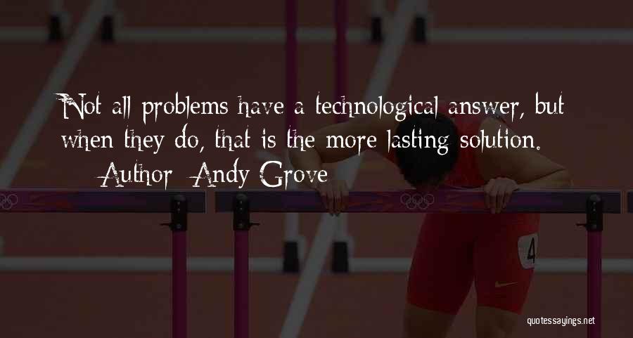 Andy Grove Quotes 1113791