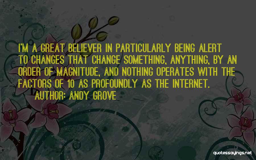 Andy Grove Quotes 1330890