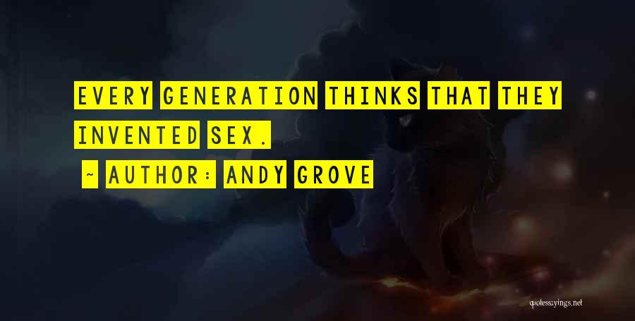 Andy Grove Quotes 2168414