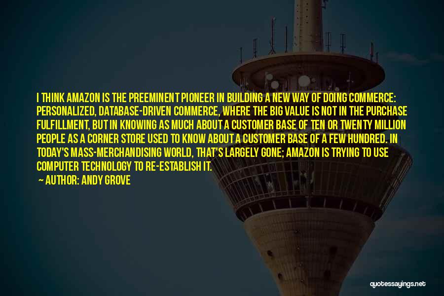 Andy Grove Quotes 2170174