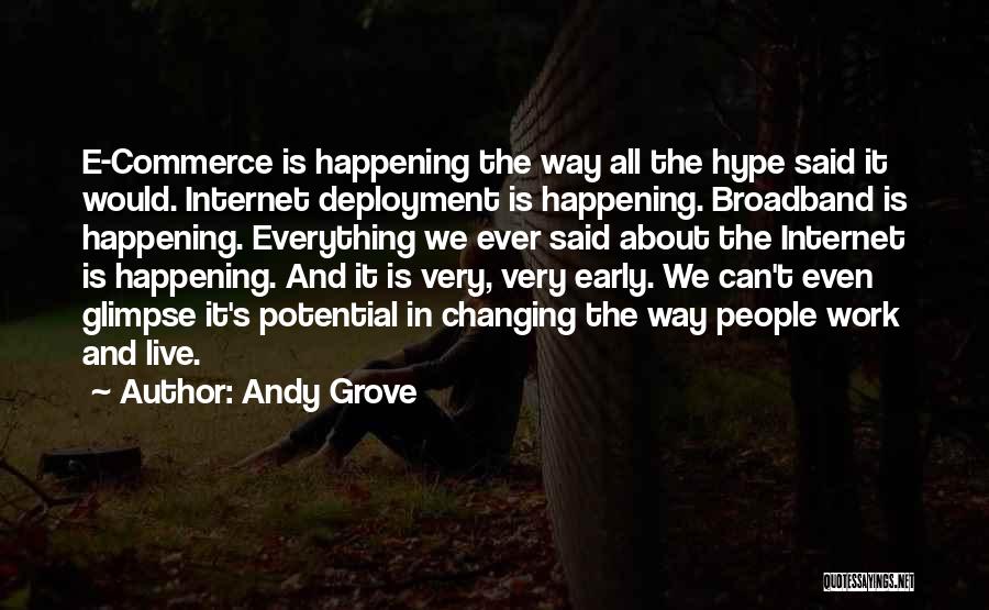 Andy Grove Quotes 2199829