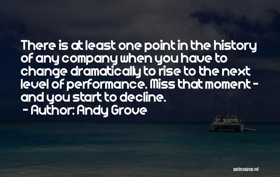 Andy Grove Quotes 787209