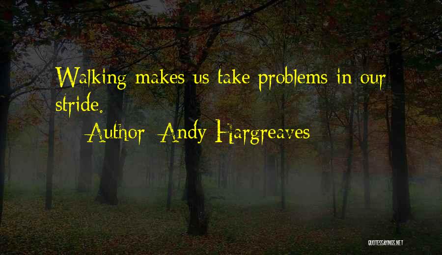 Andy Hargreaves Quotes 1163766