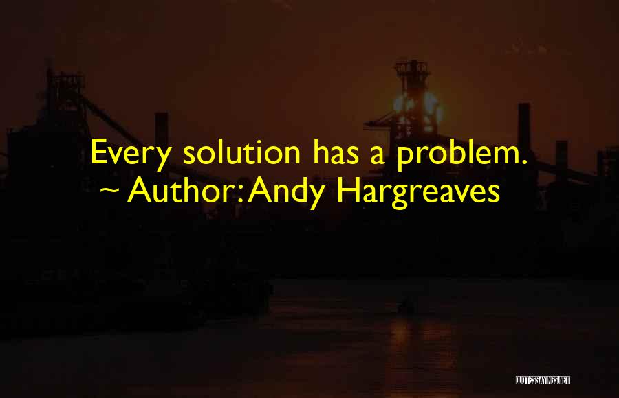 Andy Hargreaves Quotes 1173912