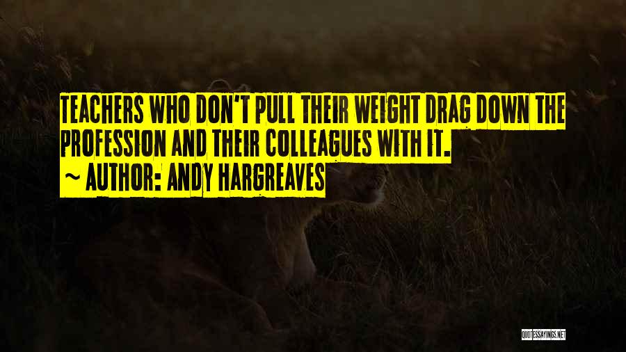 Andy Hargreaves Quotes 1329164