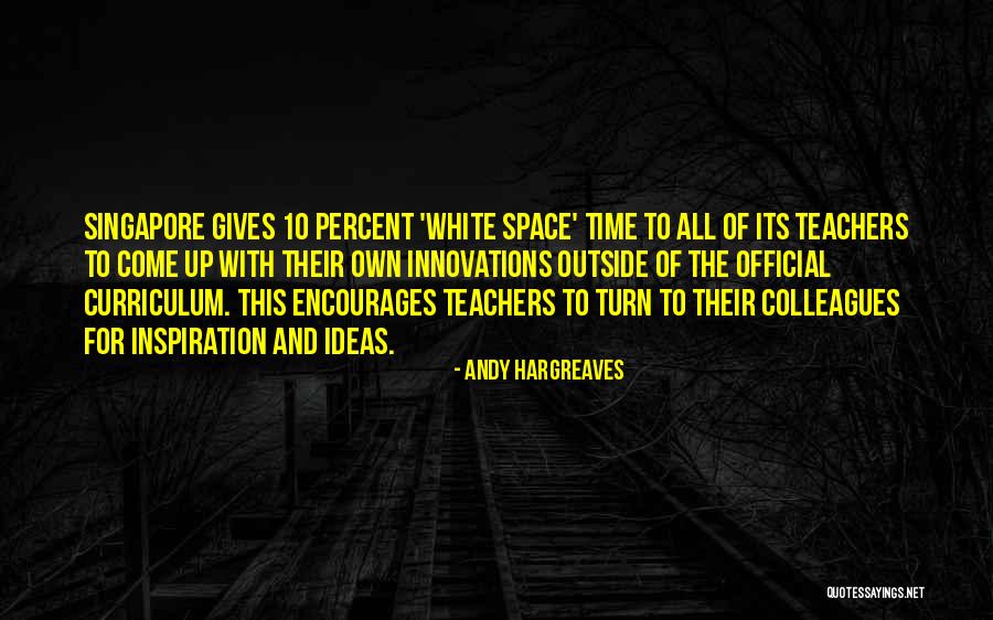 Andy Hargreaves Quotes 1420682