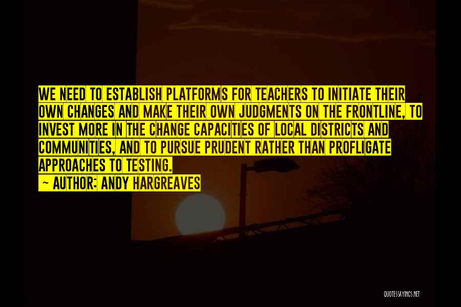Andy Hargreaves Quotes 508840