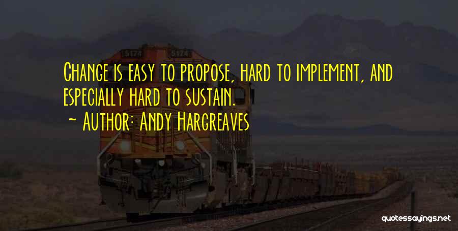 Andy Hargreaves Quotes 558558