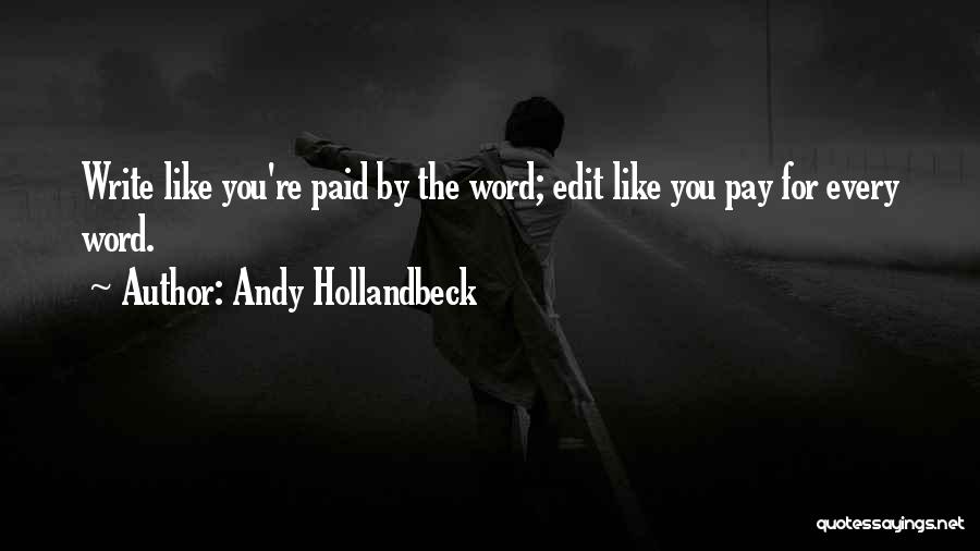 Andy Hollandbeck Quotes 1124474