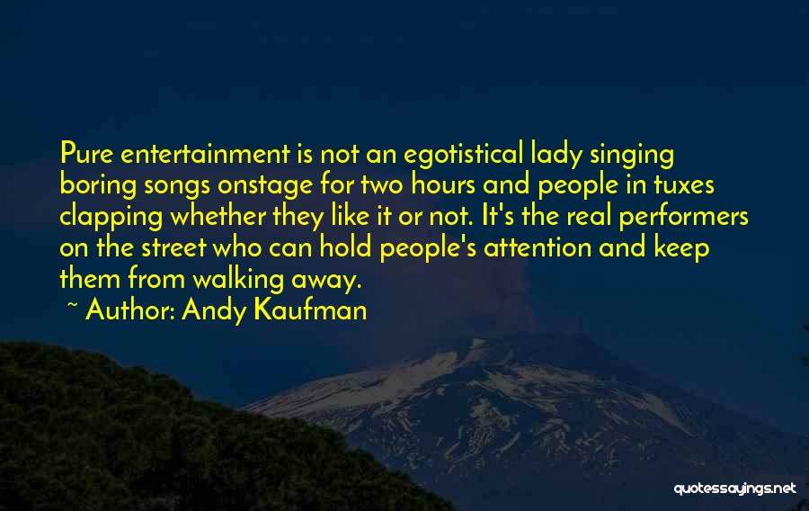 Andy Kaufman Quotes 1387600