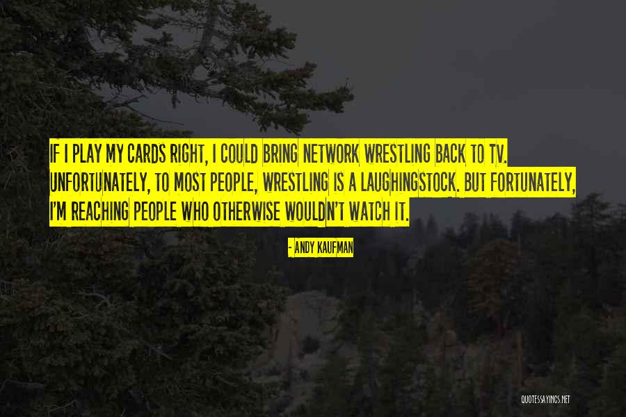Andy Kaufman Quotes 2081404 Andy Kaufman Quotes 2081404