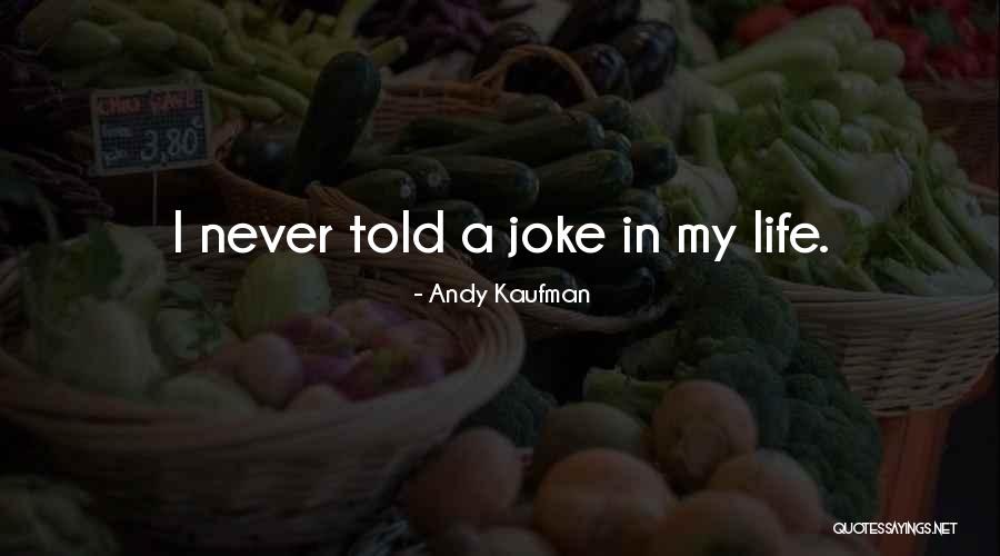 Andy Kaufman Quotes 418883