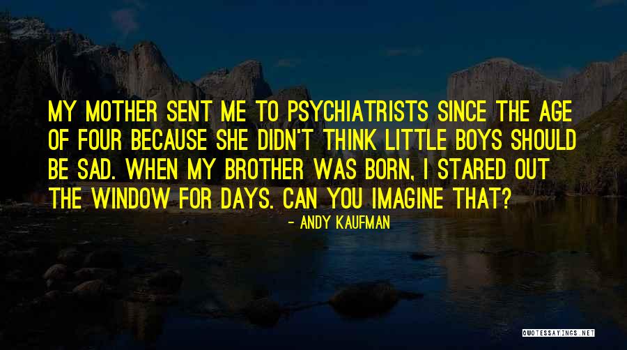 Andy Kaufman Quotes 793298 Andy Kaufman Quotes 793298