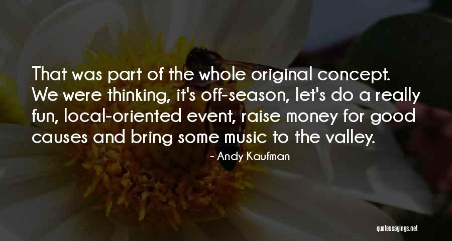 Andy Kaufman Quotes 994563 Andy Kaufman Quotes 994563