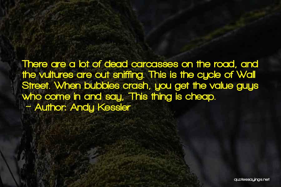 Andy Kessler Quotes 967388